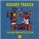 Yellow Magnetic Star - Andean Trance